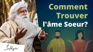 Comment Trouver l'âme Soeur ? | Sadhguru Français