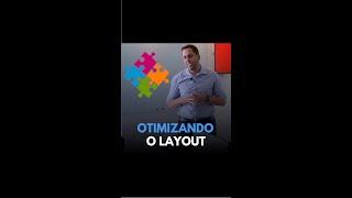 Como Otimizar o Layout e a Produção