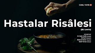 Hastalar Risalesi - 25. Lem'a