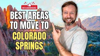 Where Should I Live When Moving To Colorado Springs? - Top Colorado Springs Areas!