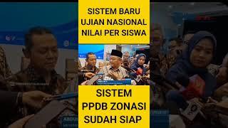  SEMANGAT PPDB ZONASI DAN UJIAN NASIONAL SISTEM BARU