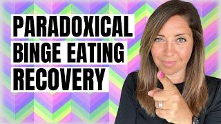 ️ Therapist Explains the Paradox of Binge Eating Recovery