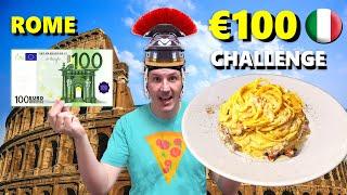 ROME €100 Food Challenge!! Best Italian Food In The Eternal City 