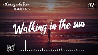 Jason姚智鑫 - Walking in the Sun【動態歌詞Lyrics】