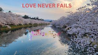 Love never fails