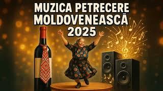 Hituri Moldovenești 2025  Muzică Ușoară și Populară în Colaj
