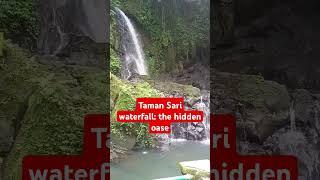 Welcome to the hidden oase of Taman Sari Waterfall