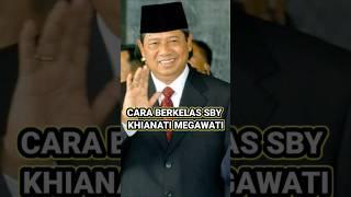 PRESIDEN SBY KHIANATI PRESIDEN MEGAWATI DENGAN CARA BERKELAS