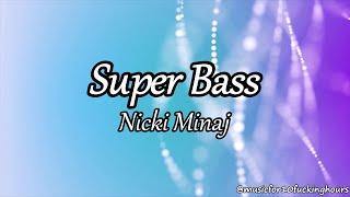 10 HOURS Nicki Minaj - Super Bass