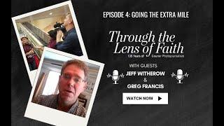 Through the Lens of Faith: Have Camera, Will Travel