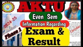 Aktu Even Sem Exam information 2024-25 |  Aktu phase 1 Exam information|  Aktu latest update|