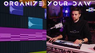 How to organize your DAW session