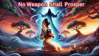 No Weapon Formed Against you Shall Prosper | Animated Bible Stories