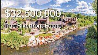 [SOLD] Spectacular $32,500,000 True Riverfront Estate on 2,670 Acres - RiverBend Ranch - Oakley, UT