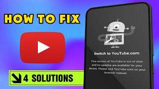 How to Fix YouTube Out of Date Problem