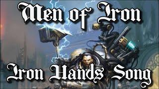 Men of Iron - Warhammer 40k Iron Hands - Metal Song