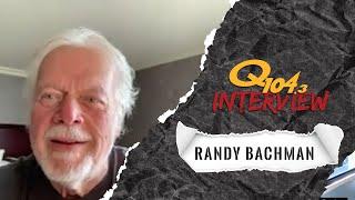 Randy Bachman on the Return of BTO & the Guess Who, Screening His Doc for the First Time + More