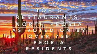 Top 5 North Peoria, AZ Restaurants