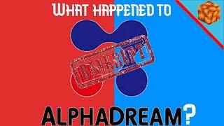 The Inevitable Downfall of AlphaDream