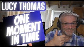 Lucy Thomas - One Moment In Time - Reaction - Yet Another Perfect Performance