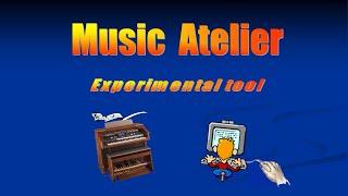 Music Atelier (An experimental tool)