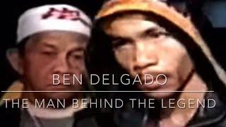 Ben Delgado The Man Behind the Legend Tribute