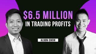 Prop Trader Made $6.5 Million Trading The Markets (With Alson Chew)