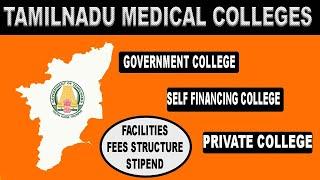 TAMILNADU MEDICAL COLLEGES FEES STRUCTURE | STIPEND | FULL DETAILS | NEET2021 | SELFFINANCINGCOLLEGE