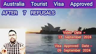 Got Australia Tourist Visa Granted In September 2024 After 7 Refusals | Australia Visa Trend In 2024