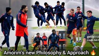 amorim man utd "Tactics": installing "New Philosophy & Approach" to enhancing players fitness level