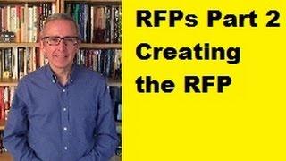 RFPs Part 2: Creating the RFP Document