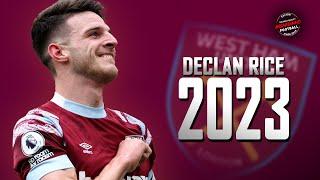 Declan Rice 2023 ● The Fighter ● Complete DMF , Crazy Skills | HD