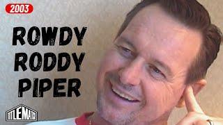 Roddy Piper - Full 4.5 Hour Shoot Interview on Vince McMahon, Hulk Hogan, Mr T & Bret Hart