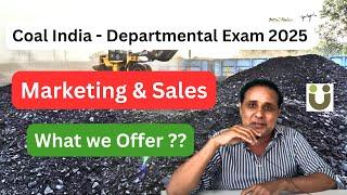 What we offer - Coal India Departmental exam- Marketing and Sales officer discipline 2025