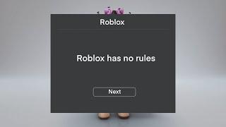 what if roblox had no rules- 