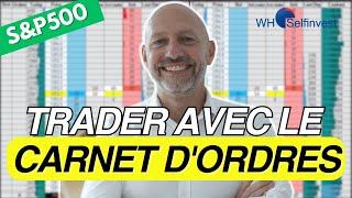 ️Tout savoir sur le trading au carnet d'ordres avec Nicolas Schneller | WH SelfInvest