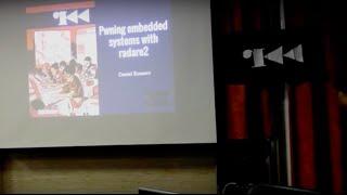 r2con - pwning embedded systems with radare2 by Daniel Romero