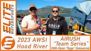 2023 AWSI AIRUSH "Team Series"-with Ryan "RyGo" Goloversic