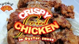 How to cook Crispy Fried Chicken in Oyster sauce (simple & easy)