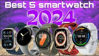 Top 5 Best Smartwatches 2024