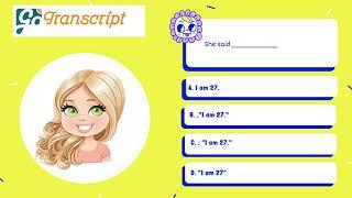 GoTranscript MCQ Test Answer | She said ____________