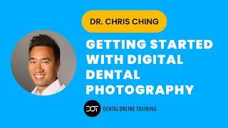 Digital Dental Photography Course - Begin with the Basics | Dental Online Training