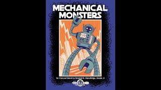 Mechanical Monsters (Grade .5, Standridge), Concert Band