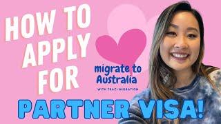 Tips on how to apply for Partner Visa in Australia!