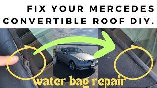 Fix your mercedes CLK convertible cabriolet roof. Easy DIY repair of water bags rear window. A209