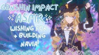 ASMR | wishing for & building navia! ੈ‧₊˚ (genshin impact gameplay)