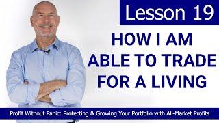 Profit Without Panic Lesson 19