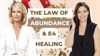 THE LAW OF ABUNDANCE & E4 HEALING WITH DR ERIN HASKELL | Emma Mumford