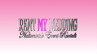 Welcome to RENT MY WEDDING!