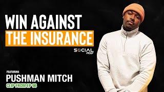 Win Against The Insurance - Pushman Mitch